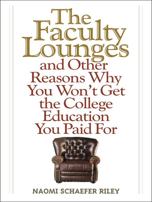Title details for The Faculty Lounges by Naomi Riley - Available